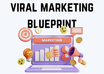 Viral Marketing Blueprint